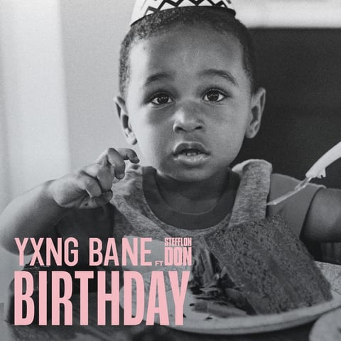 Cover of Birthday (feat. Stefflon Don) by Yxng Bane