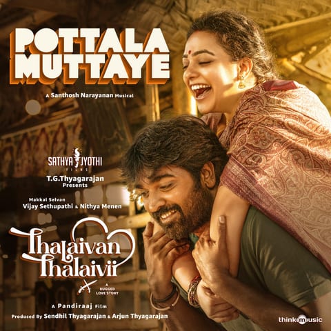 Cover of Pottala Muttaye - From "Thalaivan Thalaivii" by Santhosh Narayanan