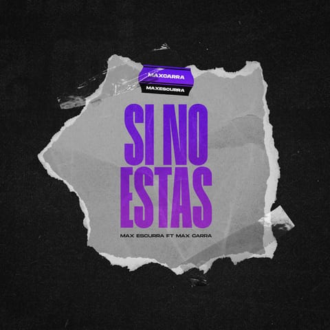 Cover of Si No Estas - Remix by Max Escurra