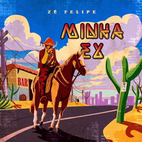 Cover of MINHA EX by Zé Felipe