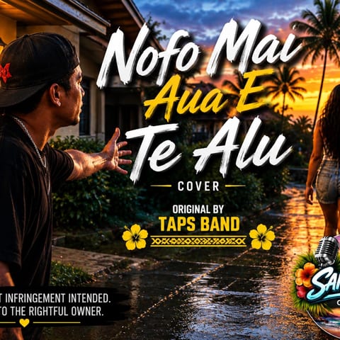 Cover of Nofo Mai Aua E Te Alu by Samoawave94