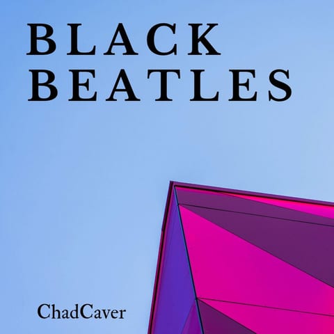 Cover of Black Beatles by ChadCaver