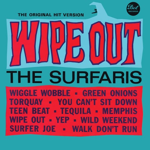 Cover of Wipe Out (Hit Version) by The Surfaris